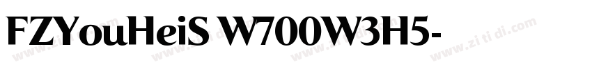 FZYouHeiS W700W3H5字体转换